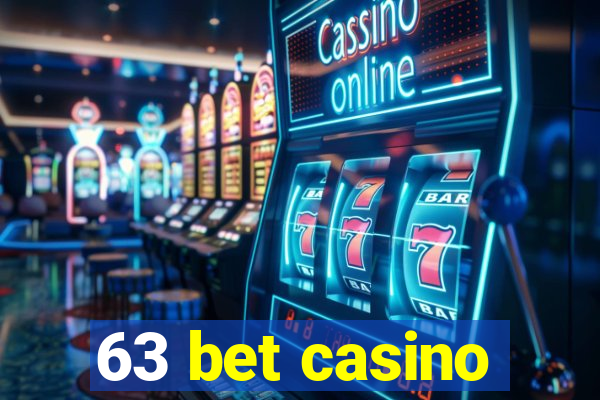 63 bet casino